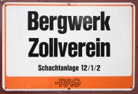 Zeche Zollverein Schacht XII + 1/2 Schild